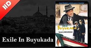 Exile In Buyukada (2000) HD full movie