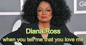 Diana Ross - when you tell me that you love me (remastered)