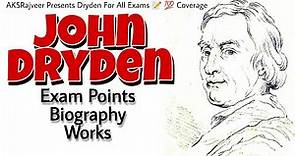 John Dryden Life And Works || AKSRajveer || Literature Lovers