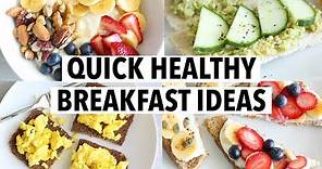 5 QUICK HEALTHY BREAKFASTS FOR WEEKDAYS - less than 5 min, easy recipe ideas!