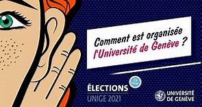 Comment est organisée l'Université de Genève ?