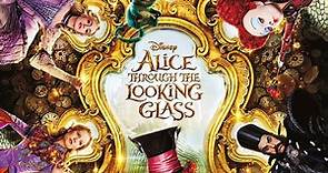 Danny Elfman - Alice Through The Looking Glass (Original Motion Picture Soundtrack)