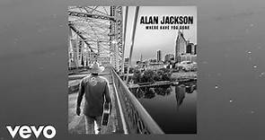 Alan Jackson - I Can Be That Something (Official Audio)