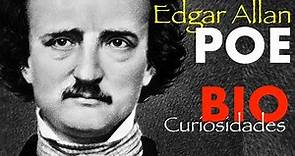 Edgar Allan POE BIOgrafía & curiosidades