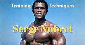 How to get bigger - Serge Nubret - Training Techniques