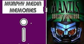MANTIS TV Series (or, M.A.N.T.I.S. Pilot) - Murphy Media Memories