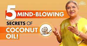 5 Miraculous Benefits Of Coconut Oil | Uses Of Coconut Oil | Health Benefits | Dr. Hansaji