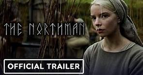 The Northman - Official Trailer (2022) Alexander Skarsgard, Anya Taylor-Joy, Willem Dafoe