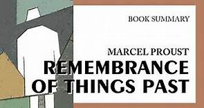 Marcel Proust — "Remembrance of Things Past" (summary)