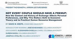 The 13th Annual Kenneth J Arrow Lecture