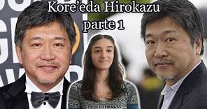 Kore’eda Hirokazu parte 1 || Meijin Film Directors