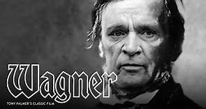 Wagner – Part 2 of 3 (Full Film) | Tony Palmer Films