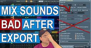 Why Your Mix Sounds BAD after Export from FL Studio, Ableton etc...