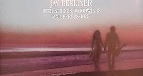 Jay Berliner - Romantic Guitars - Jay Berliner With Strings, Woodwinds And Percussion
