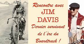 Jim DAVIS, le dernier héros du Boardtrack