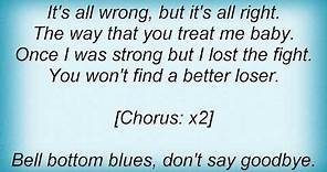 Eric Clapton - Bell Bottom Blues Lyrics