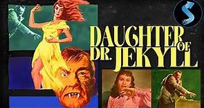 Daughter of Dr. Jekyll REMASTERED | Full Movie | John Agar | Gloria Talbott | Arthur Shields