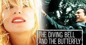 The Diving Bell and the Butterfly | Official Trailer (HD) - Mathieu Amalric, Max von Sydow | MIRAMAX