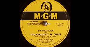 Barbara Ruick - You Couldn't Be Cuter (1952)