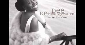 La belle vie / The good life - (Dee Dee Bridgewater)