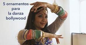 5 ornamentos importantes para bailar danza Bollywood | Vinatha Sreeramkumar