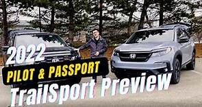 2022 Pilot and 2022 Passport TrailSport Preview | Friendly Honda