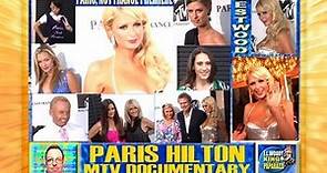 PARIS, NOT FRANCE PREMIERE, PARIS HILTON MTV DOCUMENTARY