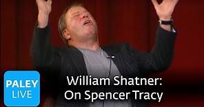 William Shatner - Working with Spencer Tracy (Paley Center, 2004)