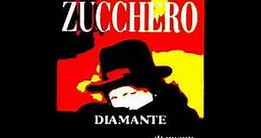 Zucchero - Diamante (version italiana) HQ