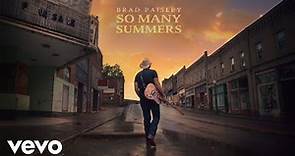 Brad Paisley - So Many Summers (Official Audio)