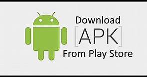 How to Download APK File from Google Play Store