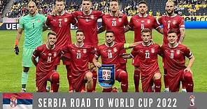 Serbia Road to World Cup 2022 - All Goals
