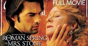 Tennessee Williams: The Roman Spring Of Mrs. Stone | FULL MOVIE | Helen Mirren, Romance