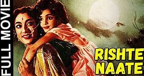 Rishte Naate (1965) Superhit Classic Movie | रिश्ते नाते | Raaj Kumar, Nutan, Ameeta