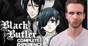 The COMPLETE Black Butler Season 1 Experience