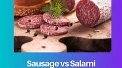 香肠与萨拉米香肠：差异与比较