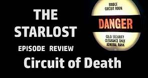 The Starlost Episode Review - Circuit of Death
