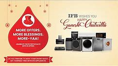 Ganesh Chaturthi 2022 - Celebrate this Festive month with IFB