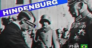 A historia de Paul von Hindenburg || Mundo Resumo