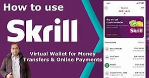 How to use Skrill | Open Skrill Account - Virtual Wallet