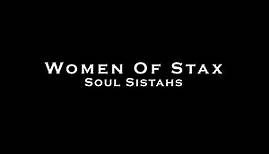 Women Of Stax: Soul Sistahs [Documentary](2021 Remaster)