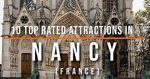 10 Top Rated Attractions in Nancy, France | Travel Video | Travel Guide | SKY Travel