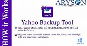 How to Backup Yahoo Emails using Yahoo Email Backup Tool