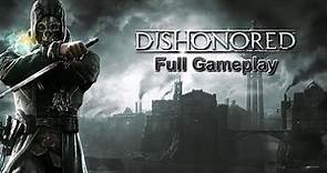 Dishonored - Juego Completo Español - Sin Comentarios - Full HD