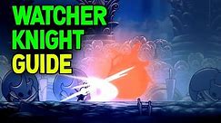 Hollow Knight- How to Beat Watcher Knights: Beginners Guide