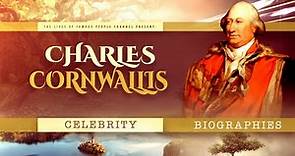 Charles Cornwallis Biography - General Who Lost The American Colonies