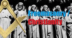 Freemasonry - Are Freemasonry and Christianity Compatible?