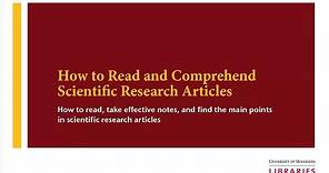 Tutorial: How to Read and Comprehend Scientific Research Articles