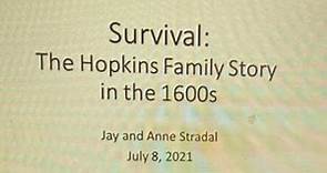 “Survival: The Hopkins Family Story in the 1600s”