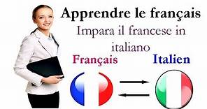 Apprendre le français /Impara il francese in italiano